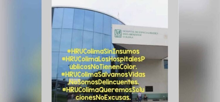 Trabajadores del Hospital Universitario de Colima protestan por falta de insumos