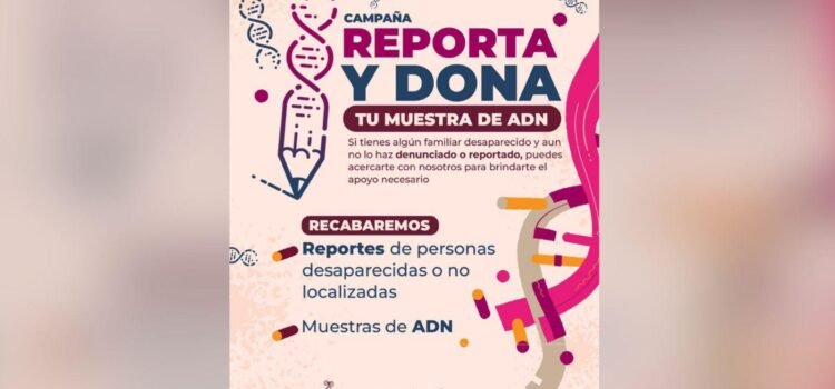 Inicia donación de ADN para localizar desaparecidos en Colima