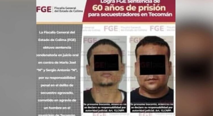 Pena máxima de 60 años por secuestro en Tecomán, Colima