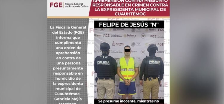 Detienen a presunto responsable del homicidio de exalcaldesa de Cuauhtémoc, Colima Detienen a presunto responsable del homicidio de exalcaldesa de Cuauhtémoc, Colima